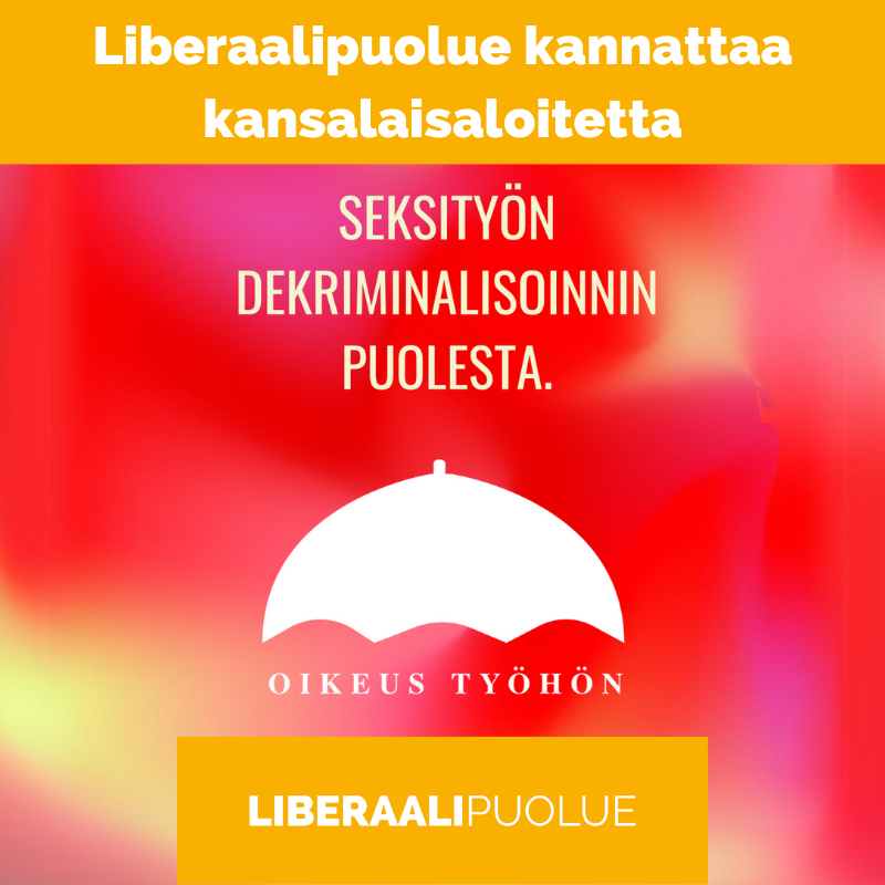 Liberaalipuolue kannattaa kansalaisaloitetta seksityön dekriminalisoinnin puolesta Oikeus työhön